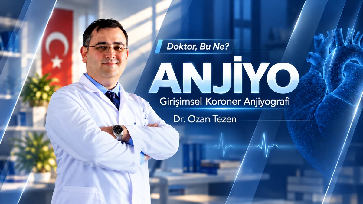 Doctor, What Is This? Angiography — watch in Turkish on YouTube (opens in a new tab)